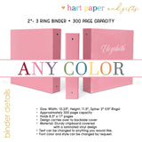 ANY Solid Color Personalized 2" 3 Ring Binder