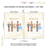 Nutcracker w Role & Show Personalized Notebook or Sketchbook